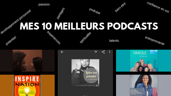 MES 10 MEILLEURS PODCASTS