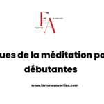 Pratiques de la méditation pour les débutantes