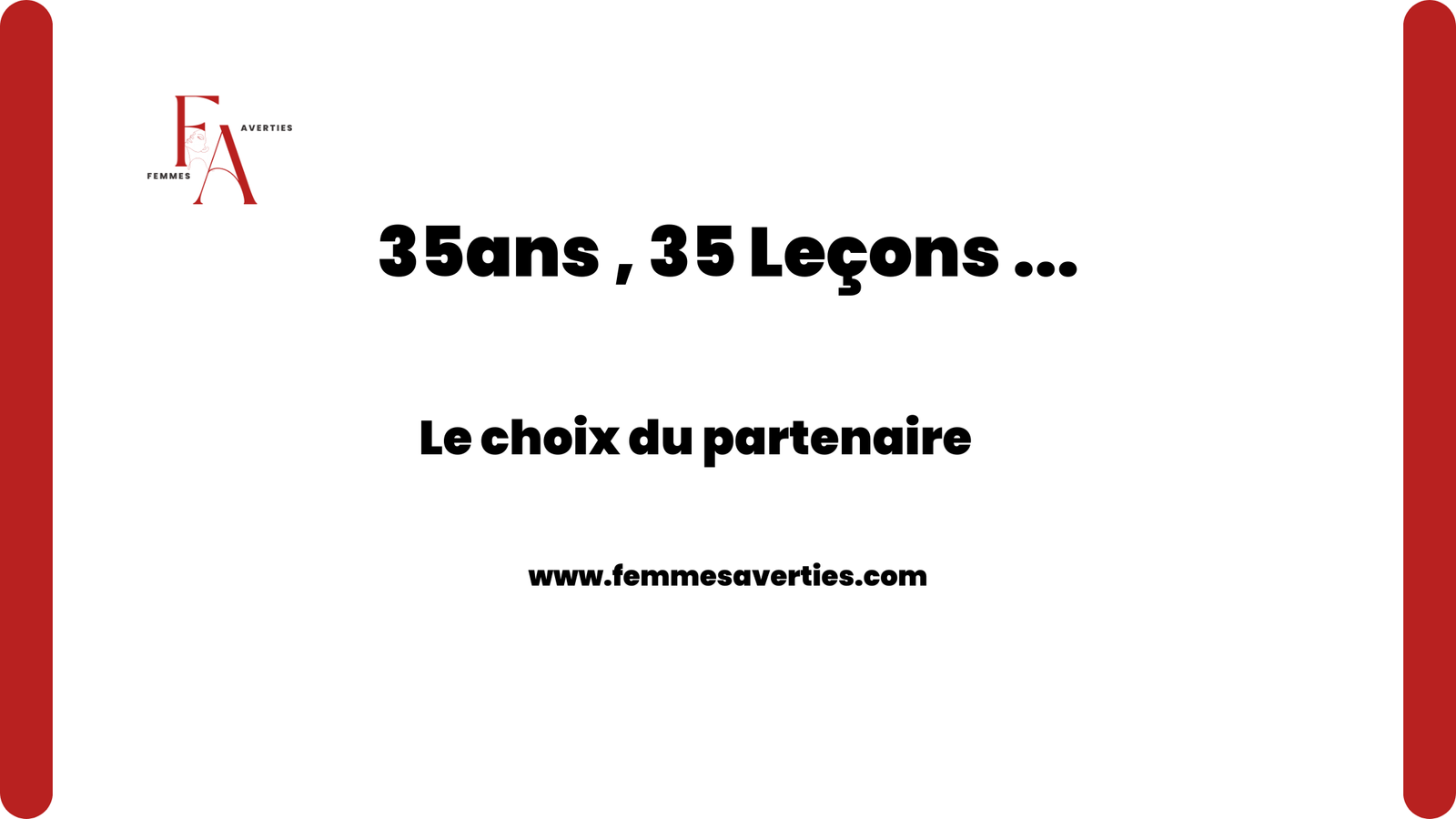Le choix du partenaire : 35ans , 35 Leçons