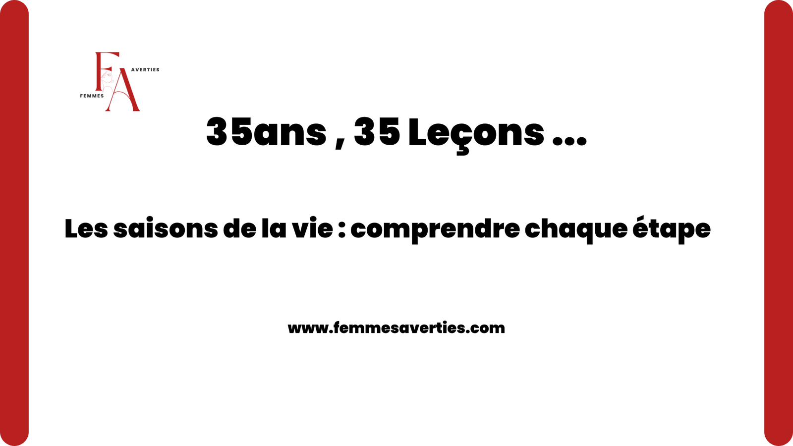 Les saisons de la vie : comprendre chaque étape
